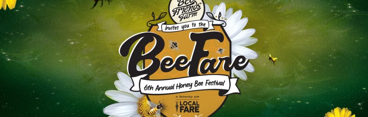 BeeFare: 6th Annual Honey Bee Festival